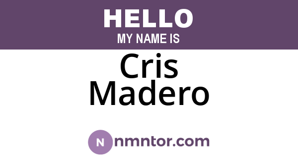 Cris Madero