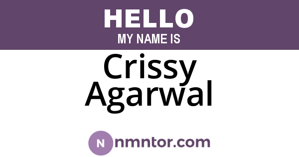 Crissy Agarwal
