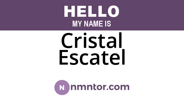Cristal Escatel