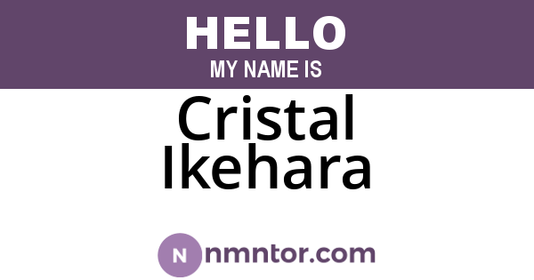 Cristal Ikehara