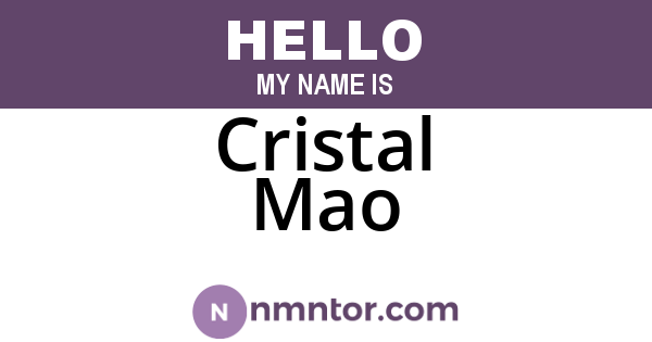 Cristal Mao