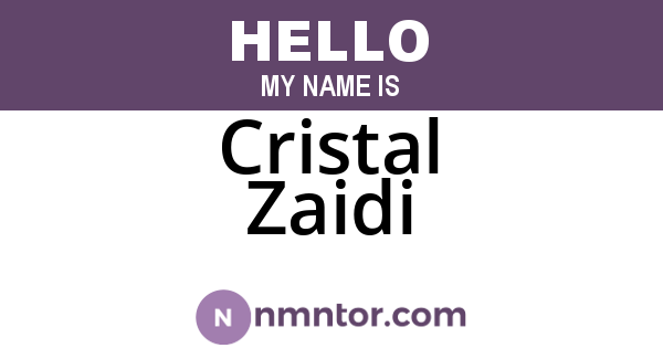 Cristal Zaidi