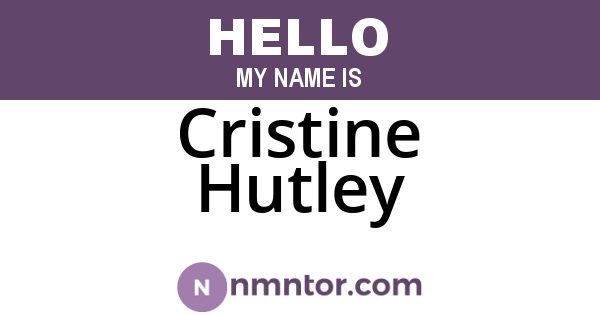 Cristine Hutley