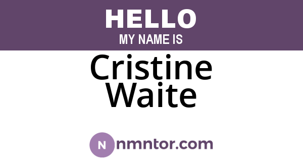 Cristine Waite
