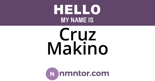 Cruz Makino