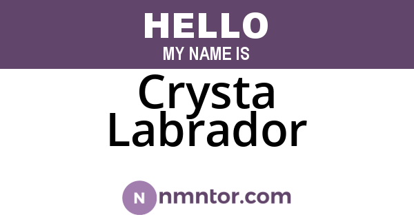 Crysta Labrador