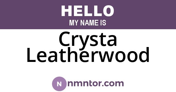 Crysta Leatherwood