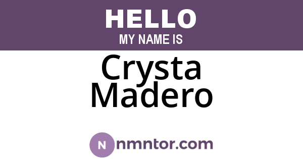 Crysta Madero