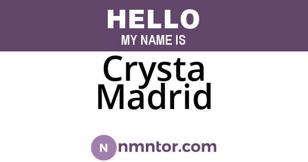 Crysta Madrid