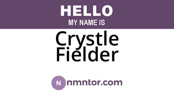 Crystle Fielder