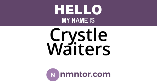 Crystle Waiters