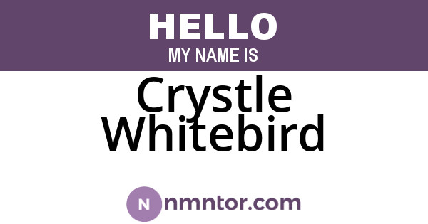 Crystle Whitebird