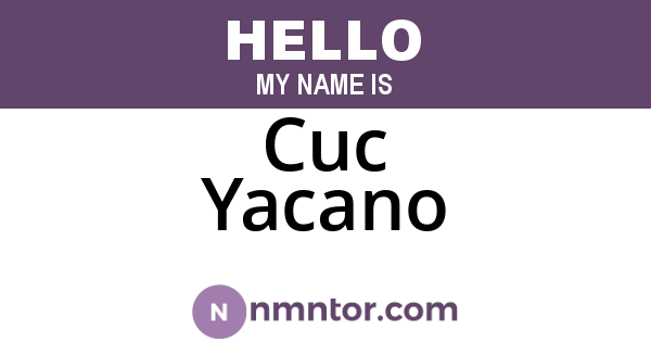Cuc Yacano