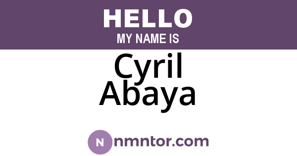 Cyril Abaya