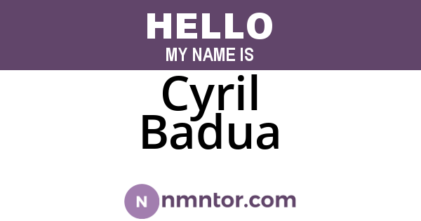 Cyril Badua