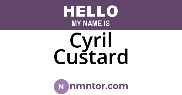 Cyril Custard