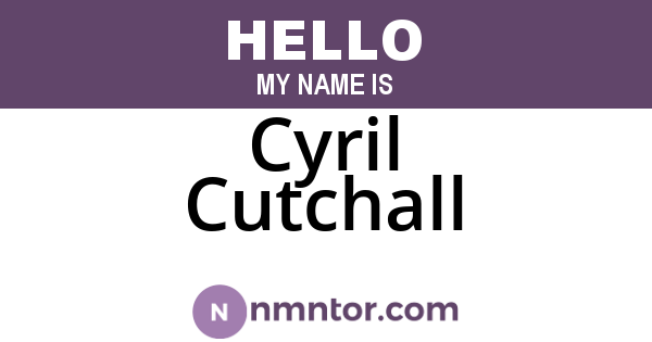 Cyril Cutchall