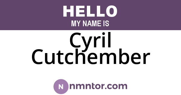Cyril Cutchember