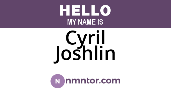 Cyril Joshlin