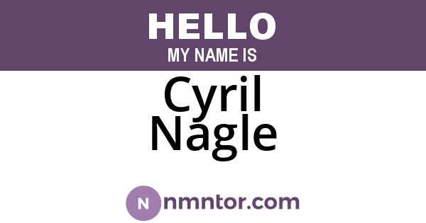 Cyril Nagle
