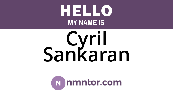 Cyril Sankaran
