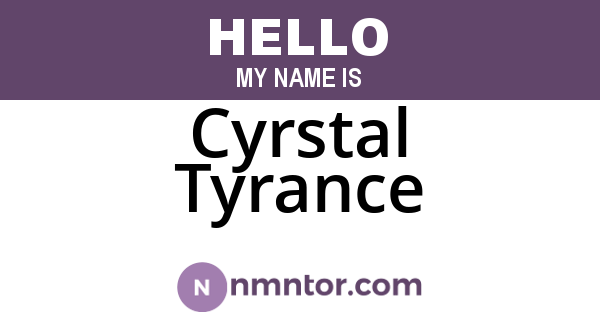 Cyrstal Tyrance