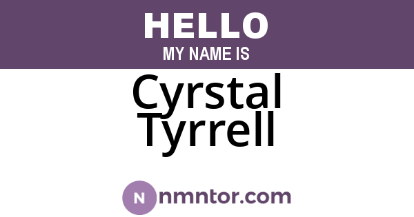 Cyrstal Tyrrell