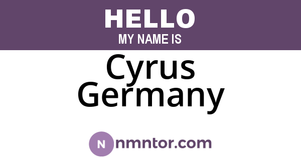 Cyrus Germany
