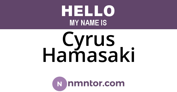 Cyrus Hamasaki