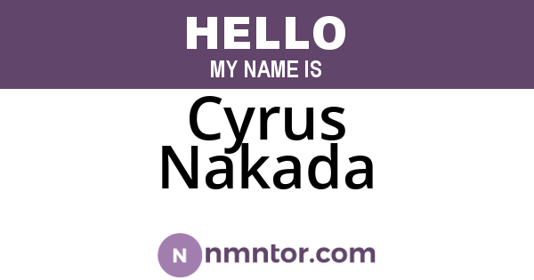 Cyrus Nakada