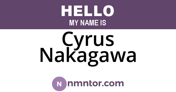 Cyrus Nakagawa