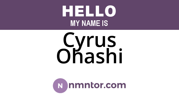 Cyrus Ohashi