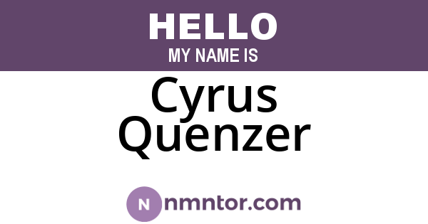 Cyrus Quenzer