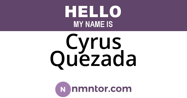 Cyrus Quezada