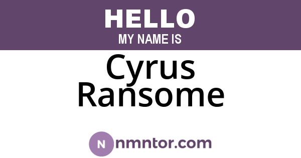 Cyrus Ransome