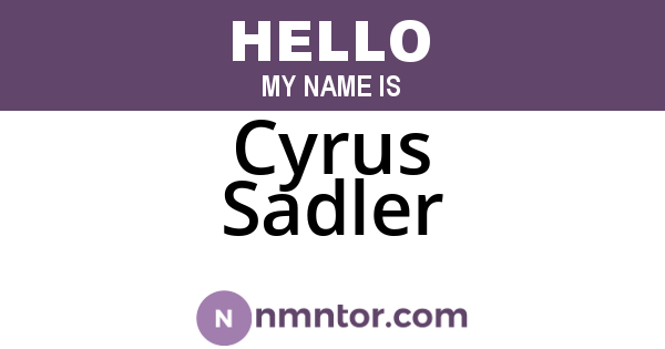 Cyrus Sadler
