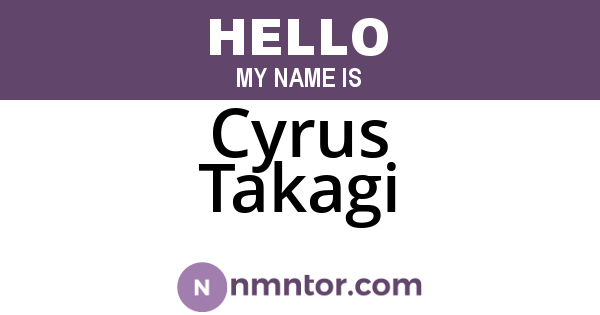 Cyrus Takagi