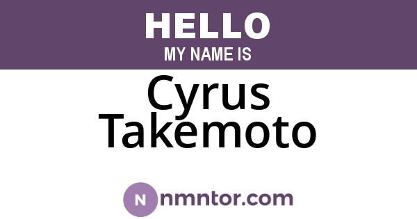 Cyrus Takemoto