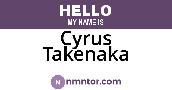 Cyrus Takenaka