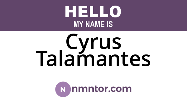 Cyrus Talamantes