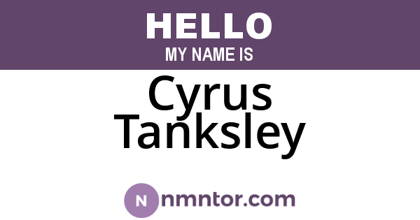 Cyrus Tanksley