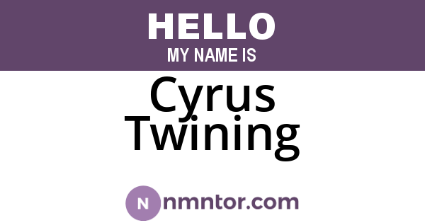 Cyrus Twining