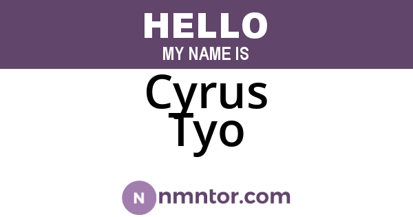 Cyrus Tyo
