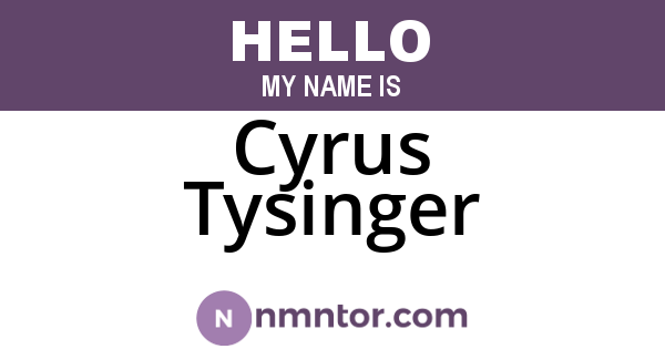Cyrus Tysinger
