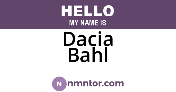 Dacia Bahl