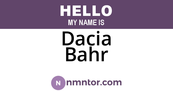 Dacia Bahr