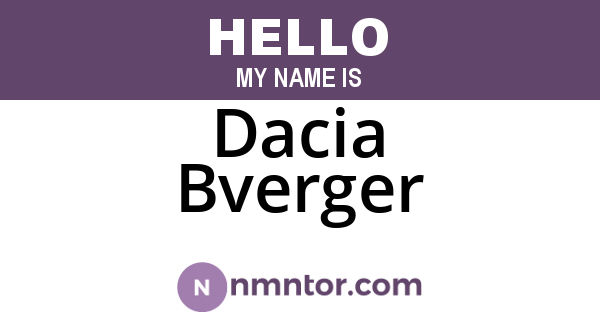Dacia Bverger