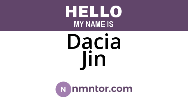 Dacia Jin
