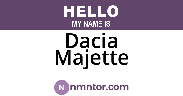 Dacia Majette
