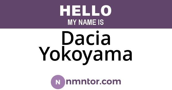 Dacia Yokoyama